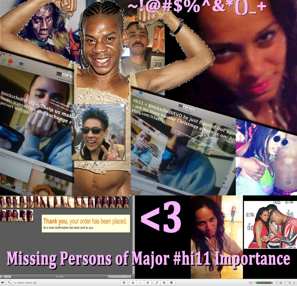 Missing Persons of Major #hi11 Importance - Venus Jazmin Soto, Telfar Clemens, Nick Scholl, Leilah Weinraub