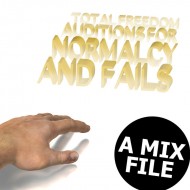 TOTAL FREEDOM – Audition for Normalcy Mix