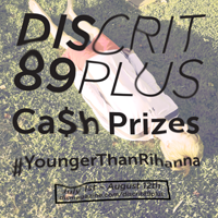 DIS Magazine: Are you #YoungerThanRihanna? Announcing DIScrit 89plus!!!