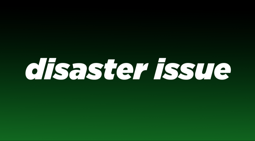 The Disaster Issue